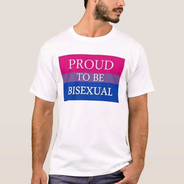 Proud To Be Bisexual T-Shirt (Front)
