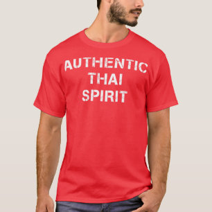 Proud to be Born in Thailand T-Shirt