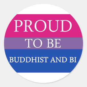 Proud to Be Buddhist and Bi Classic Round Sticker