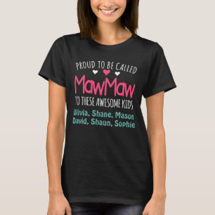 Proud to be Called MawMaw Custom T-Shirt