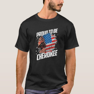 Proud To Be Cherokee Native American Flag Indigeno T-Shirt