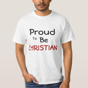 Proud to be Christian T-Shirt