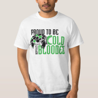 Proud To Be Cold Blooded - Turtle T-Shirt