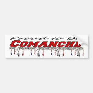Proud to be Comanche Bumper Sticker