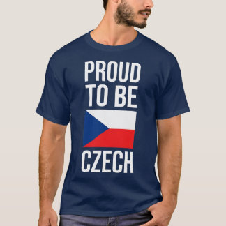 Proud to be Czech Czechia Flag T-Shirt