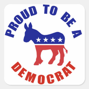 Proud To Be Democrat Original Square Sticker