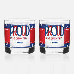 Proud to be Democrat Whiskey Glass