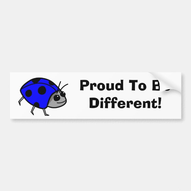 Proud To Be Different Blue Ladybug Bumper Sticker (Front)