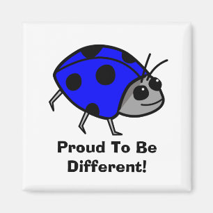 Proud To Be Different Blue Ladybug Magnet