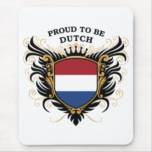 Proud to be Dutch Mouse Pad