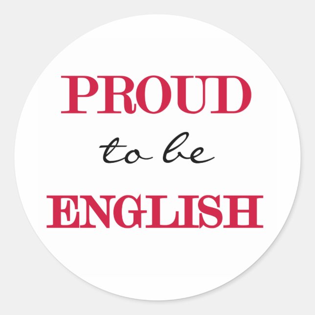 Proud To Be English Classic Round Sticker (Front)