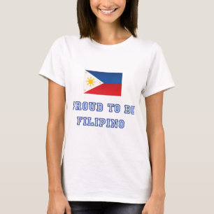 Proud to be Filipino 2 T-Shirt