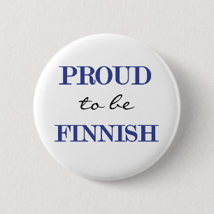 Proud To Be Finnish 6 Cm Round Badge