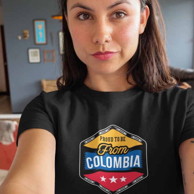 Proud to be from Colombia T Shirt (Proud to be from Colombia T Shirt)