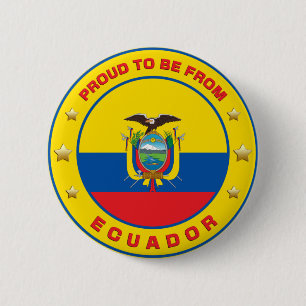 Proud To Be From Ecuador 6 Cm Round Badge