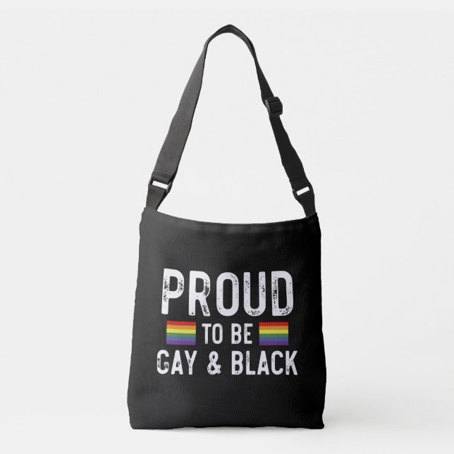 Proud To Be Gay And Black Pride Month 2025 Crossbody Bag (Front)