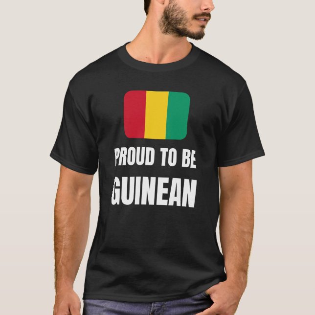 Proud to be Guinean T-Shirt (Front)