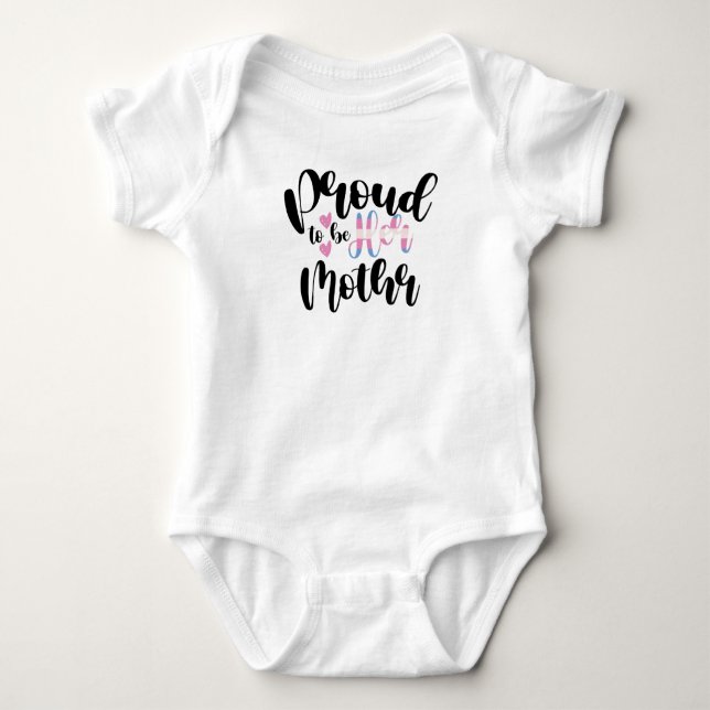 Proud To Be Her Mum LGBTQ Transgender Parent Trans Baby Bodysuit (Front)