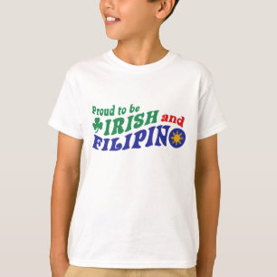 Proud to be Irish and Filipino T-Shirt
