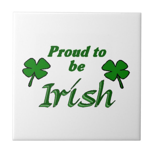 Proud to be Irish Ceramic Tile (Front)