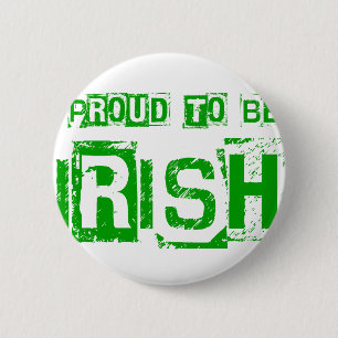 Proud to be Irish St. Patrick day gift 6 Cm Round Badge