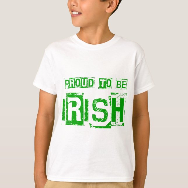Proud to be Irish St. Patrick day gift T-Shirt (Front)