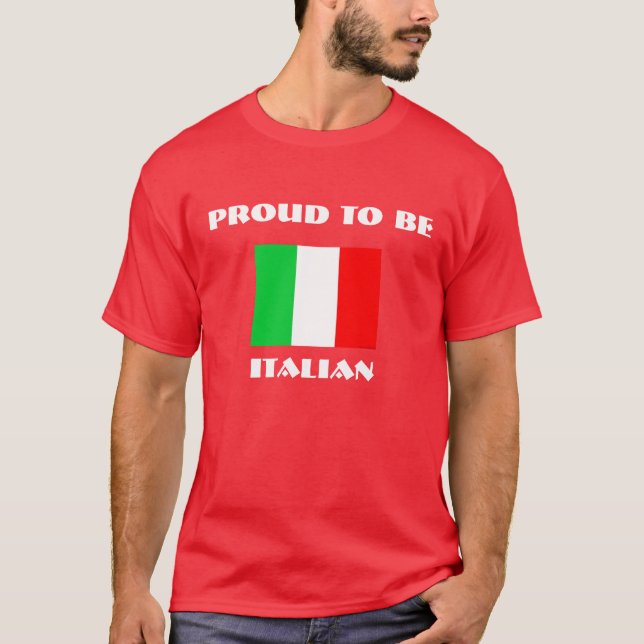 Proud to be, Italian T-Shirt (Front)
