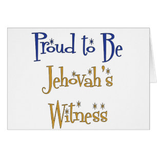 Proud to be Jehovah's Witness