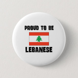 Proud To Be LEBANESE 6 Cm Round Badge