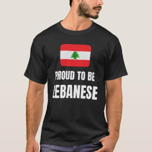 Proud to be Lebanese T-Shirt