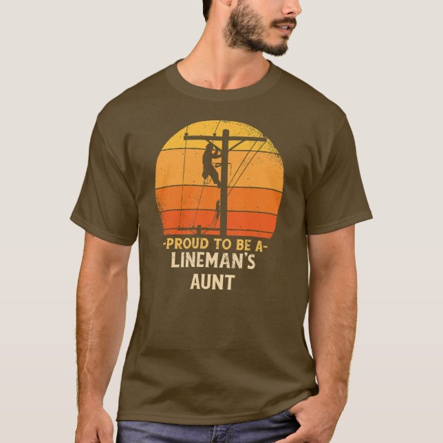 Proud To Be Lineman Aunt Electric Cable T-Shirt (Front)