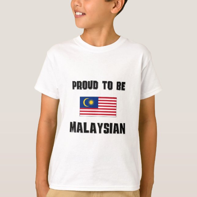 Proud To Be MALAYSIAN T-Shirt (Front)