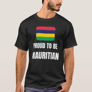 Proud to be Mauritian T-Shirt