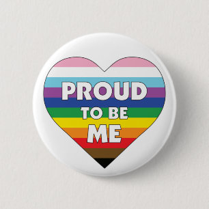 Proud to Be Me - Inclusive Progress Pride Heart 6 Cm Round Badge