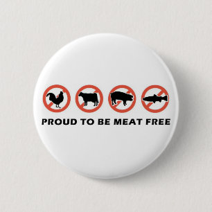 Proud To Be Meat Free Vegetarian Button