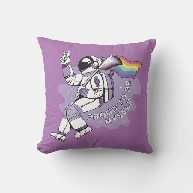 Proud To Be Myself Astronaut  Cushion (Front)
