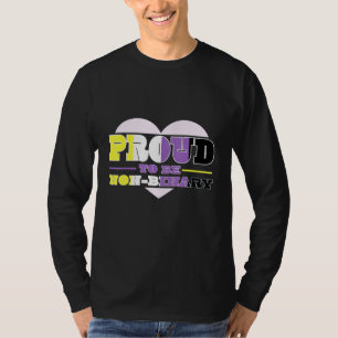 Proud To Be Non Binary Enby Genderqueer Nonbinary T-Shirt