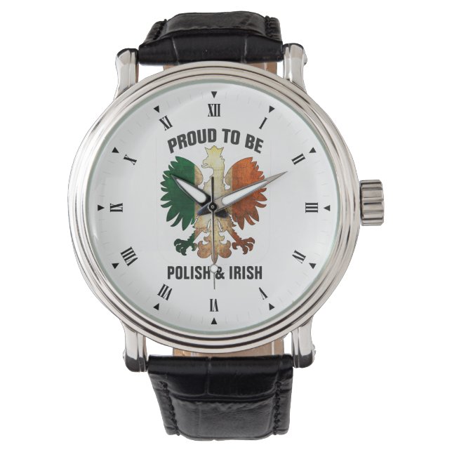 Proud to be Polish and Irish Watch (Front)