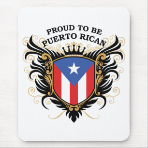 Proud to be Puerto Rican Mouse Pad