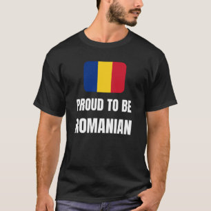 Proud to be Romanian T-Shirt