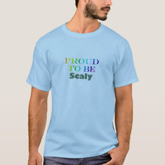 Proud to be scaly T-Shirt