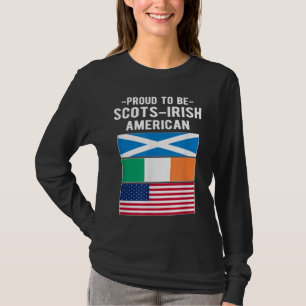 Proud To Be Scots-Irish American T-Shirt