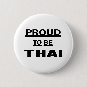 Proud to be Thai 6 Cm Round Badge
