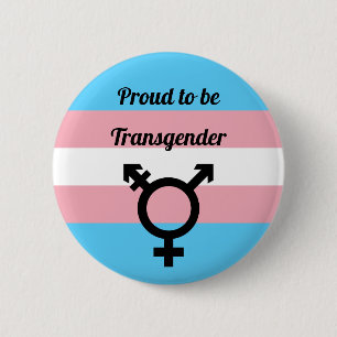 Proud to be Transgender   Trans Pride  6 Cm Round Badge