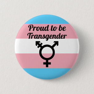 Proud to be Transgender Trans Pride 6 Cm Round Badge