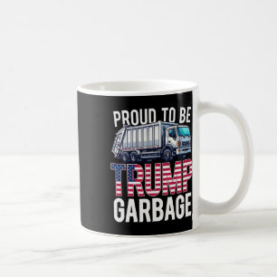 Proud To Be Trump Garbyge American Flag Coffee Mug