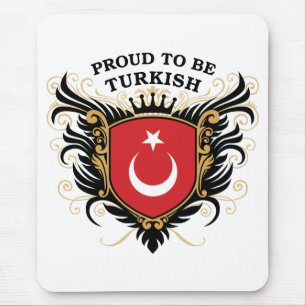 Proud to be Turkish Mouse Pad