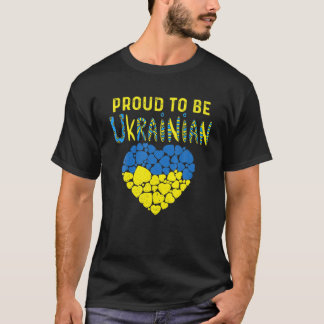 Proud To Be Ukrainian Ukraine Flag Ukraine T-Shirt