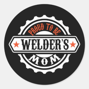 Proud To Be Welder's Mum Classic Round Sticker