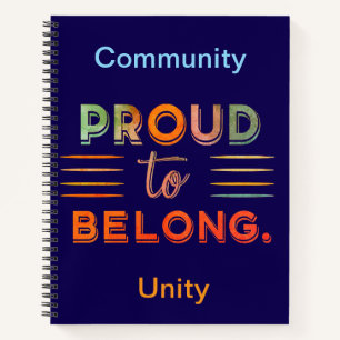Proud to Belong – Inspiring Statement Design - Notebook